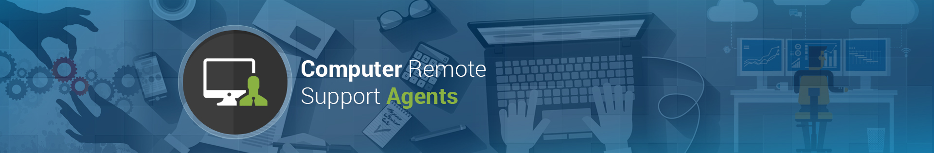 Computer Remote Support Agents